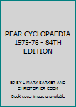 Hardcover PEAR CYCLOPAEDIA 1975-76 - 84TH EDITION Book