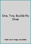 Board book One, Two, Buckle My Shoe Book