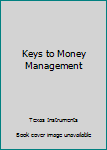 Paperback Keys to Money Management Book