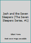 Josh and the Seven Sleepers