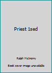 Unknown Binding Priest 1sed Book