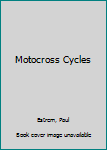 Hardcover Motocross Cycles Book