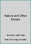 Paperback Nature and Other Essays Book