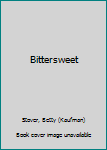 Hardcover Bittersweet Book