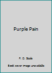 Paperback Purple Pain Book