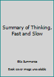 Paperback Summary of Thinking, Fast and Slow Book