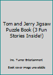 Board book Tom and Jerry Jigsaw Puzzle Book (3 Fun Stories Inside!) Book