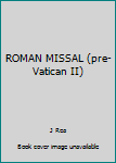 ROMAN MISSAL