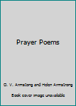 Unknown Binding Prayer Poems Book