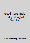 Paperback Good News Bible Today's English Version Book
