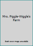 Hardcover Mrs. Piggle-Wiggle's Farm Book