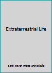 Paperback Extraterrestrial Life Book