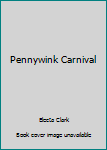 Hardcover Pennywink Carnival Book