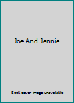 Hardcover Joe And Jennie Book