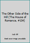 The Other Side of the Hill