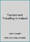 Paperback Tourism and Travelling in Ireland Book
