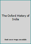 Hardcover The Oxford History of India Book
