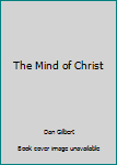 The Mind of Christ