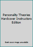Hardcover Personality Theories Hardcover Instructors Edition Book