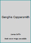 Mass Market Paperback Genghis Coppersmith Book