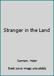 Hardcover Stranger in the Land [Large Print] Book