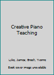 Hardcover Creative Piano Teaching Book