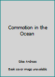 Paperback Commotion in the Ocean Book