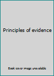 Paperback Principles of evidence Book