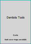 Hardcover Dentists Tools Book