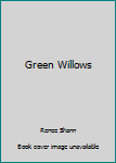 Paperback Green Willows Book