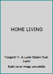 Hardcover HOME LIVING Book