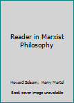 Hardcover Reader in Marxist Philosophy Book