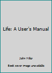 Hardcover Life: A User's Manual Book