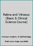 Paperback Retina and Vitreous (Basic & Clinical Science Course) Book