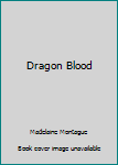 Paperback Dragon Blood Book