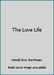 The Love Life
