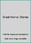 Hardcover Great Horror Stories Book