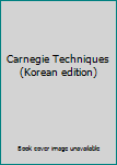 Paperback Carnegie Techniques (Korean edition) [Korean] Book