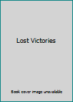 Hardcover Lost Victories Book
