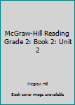 Spiral-bound McGraw-Hill Reading Grade 2: Book 2: Unit 2 Book