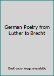 Paperback German Poetry from Luther to Brecht Book