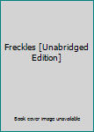 Hardcover Freckles [Unabridged Edition] Book