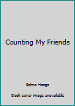 Paperback Counting My Friends Book