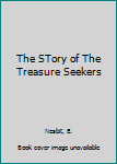 Hardcover The STory of The Treasure Seekers Book