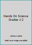Hardcover Hands On Science Grades 1-2 Book