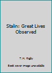 Hardcover Stalin: Great Lives Observed Book