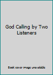 God Calling by Two Listeners