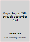 Unknown Binding Virgo: August 24th through September 23rd Book