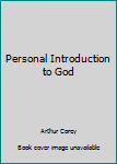 Hardcover Personal Introduction to God Book