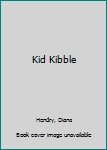 Hardcover Kid Kibble Book